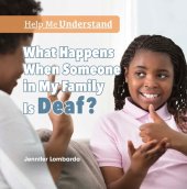 book What Happens When Someone in My Family Is Deaf?