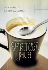 book True Humility: Stories from Spiritual Java