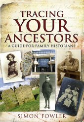 book Tracing Your Ancestors: A Guide for Family Historians