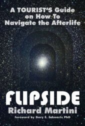 book Flipside: A Tourist's Guide on How To Navigate the Afterlife