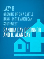 book Lazy B: Growing Up on a Cattle Ranch in the American Southwest