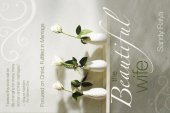 book The Beautiful Wife: Focused on Christ, Fulfilled in Marriage