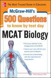 book McGraw-Hill's 500 MCAT Biology Questions to Know by Test Day