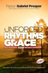 book Unforced Rhythms of Grace, Volume 1