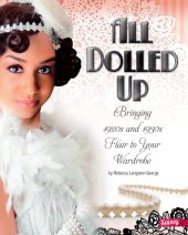 book All Dolled Up: Bringing 1920s and 1930s Flair to Your Wardrobe