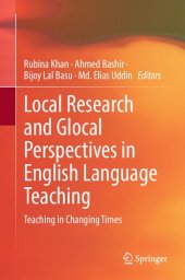 book Local Research and Glocal Perspectives in English Language Teaching: Teaching in Changing Times