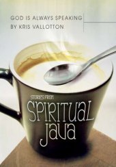 book God Is Always Speaking: Stories from Spiritual Java