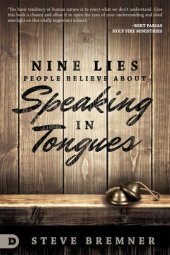 book Nine Lies People Believe about Speaking in Tongues