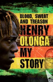 book Blood, Sweat and Treason: My Story