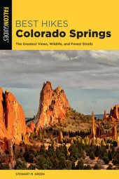 book Best Hikes Colorado Springs: The Greatest Views, Wildlife, and Forest Strolls