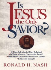 book Is Jesus the Only Savior?