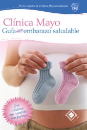 book Guía de la Clínica Mayo para un Embarazo Saludable