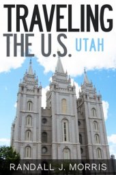 book Traveling the U.S.: Utah