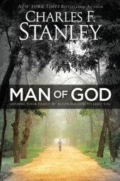 book Man of God: Leading Your Family by Allowing God to Lead You