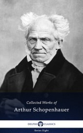 book Delphi Collected Works of Arthur Schopenhauer (Illustrated)