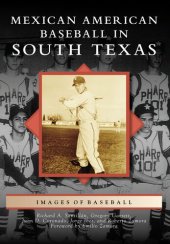 book Mexican American Baseball in South Texas