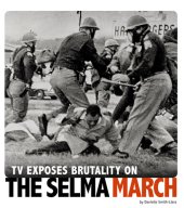 book TV Exposes Brutality on the Selma March: 4D an Augmented Reading Experience