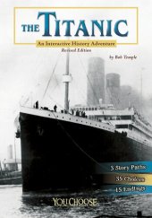 book The Titanic: An Interactive History Adventure