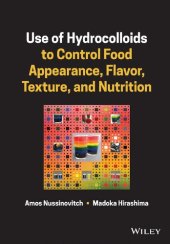 book Use of Hydrocolloids to Control Food Appearance, Flavor, Texture, and Nutrition