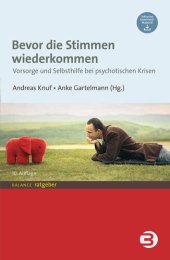 book Bevor die Stimmen wiederkommen. Vorsorge und Selbsthilfe bei psychischen Krisen