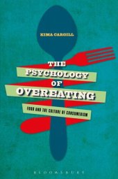 book The Psychology of Overeating: Food and the Culture of Consumerism