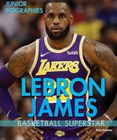 book Lebron James: Basketball Superstar