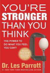 book You're Stronger Than You Think: The Power to Do What You Feel You Can't