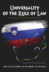 book Universality of the Rule of Law: Slovenian and South African Perspectives