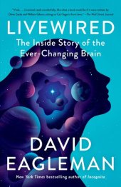 book Livewired: The Inside Story of the Ever-Changing Brain