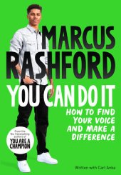 book You Can Do It: How to Find Your Voice and Make a Difference