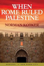 book When Rome Ruled Palestine