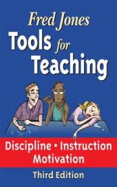 book Fred Jones Tools for Teaching: DisciplineInstructionMotivation Primary Prevention of Discipline Problems