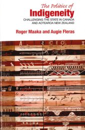 book The Politics of Indigeneity: Challenging the State in Canada and Aotearoa New Zealand