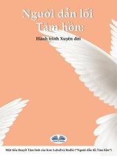 book Người Dẫn Dắt Tinh Thần: Hành Trình Xuyên Đời