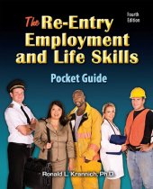 book The Re-Entry Employment and Life Skills Pocket Guide: Make Smart Decisions for Redirectiong Your Life