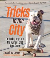 book Tricks in the City: For Daring Dogs and the Humans that Love Them