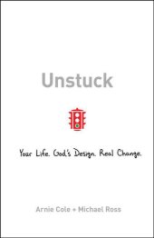 book Unstuck: Your Life. God's Design. Real Change.