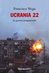 book Ucrania 22: La guerra programada