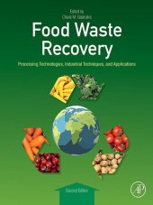 book Food Waste Recovery: Processing Technologies, Industrial Techniques, and Applications