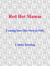 book Red Hot Mamas: Coming into Our Own at Fifty