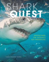 book Shark Quest: Protecting the Ocean's Top Predators