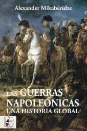 book Las Guerras Napoleónicas: Una historia global (Spanish Edition)