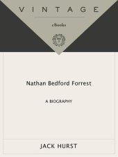 book Nathan Bedford Forrest: A Biography