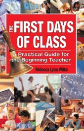 book The First Days of Class: A Practical Guide for the Beginning Teacher