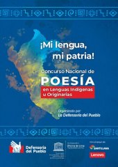 book ¡Mi lengua, mi patria! Concurso Nacional de Poesía en Lenguas Indígenas u Originarias (Perú)