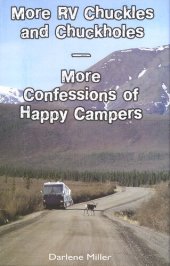 book More RV Chuckles and Chuckholes: More Confessions of Happy Campers