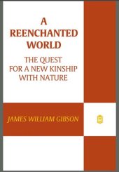 book A Reenchanted World: The Quest for a New Kinship with Nature