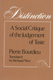 book Distinction A Social Critique of the Judgement of Taste