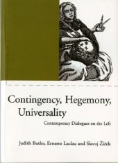 book Contingency, Hegemony, Universality: Contemporary Dialogues on the Left