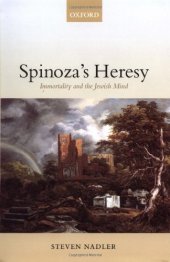 book Spinoza's Heresy: Immortality and the Jewish Mind